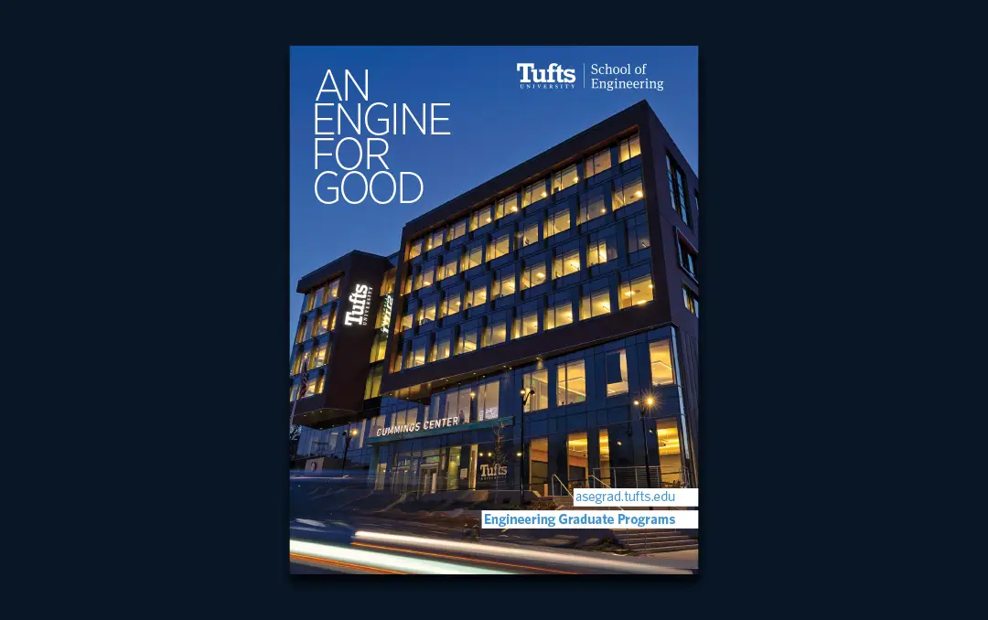 An Engine for Good Tufts School of Engineering